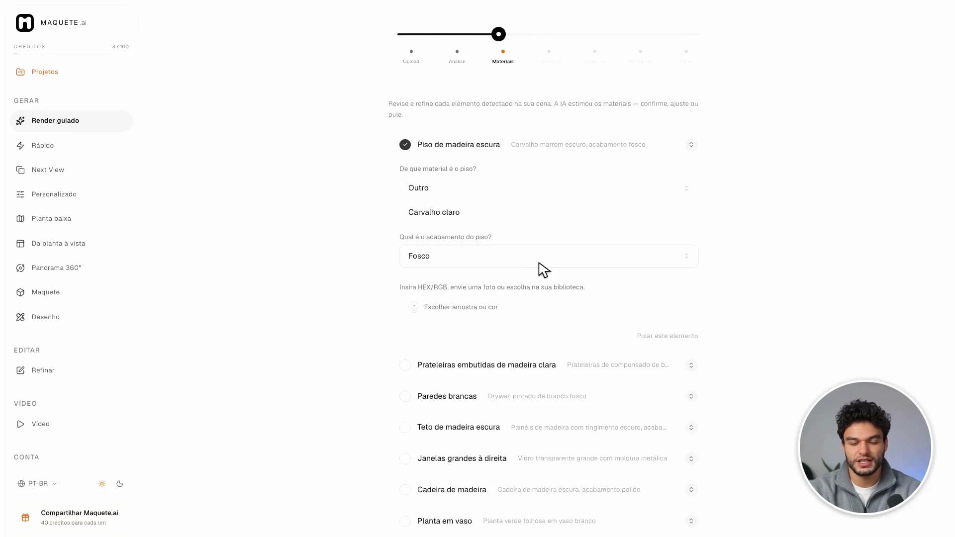 Revise as superfícies detectadas e especifique os acabamentos importantes para o projeto.